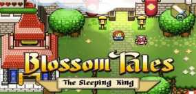 绽放传说：沉睡的国王（Blossom Tales: The Sleeping King）
