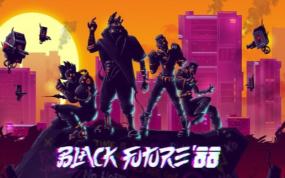 黑色未来88 Black Future ’88