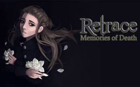 时光回溯：死亡回忆 Retrace：Memories of Death