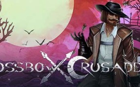十字军东征 Crossbow Crusade