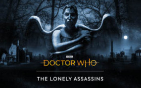 神秘博士：孤独的暗杀者 Doctor Who The Lonely Assassins