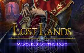 失落领地6：往日遗恨 Lost Lands Mistakes of the Past