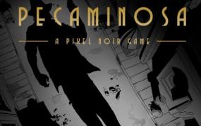 佩卡米诺萨 Pecaminosa – a pixel noir game