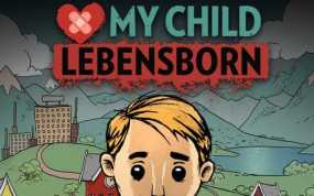 我的孩子：生命之泉 My Child lebensborn
