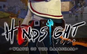 后见之明-罗刹之怒 Hindsight 20/20 – Wrath of the Raakshasa