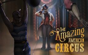 惊奇美国马戏团 The Amazing American Circus