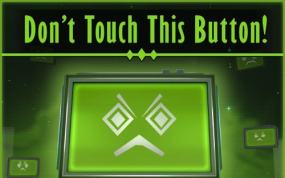 别碰这个按钮！ Don’t Touch this Button!