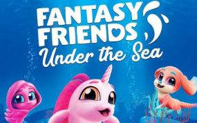 梦幻朋友：海底 Fantasy Friends Under the Sea