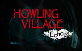 嚎叫村庄：回声 Howling Village Echoes