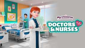 我的领域 – 医生和护士 My Universe – Doctors & Nurses
