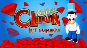 超级小丑：失落的钻石 Super Clown Lost Diamonds