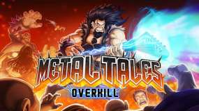 金属物语：超杀 Metal Tales Overkill