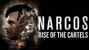 毒枭：卡特尔崛起 Narcos:Rise of the Cartels
