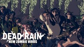 死雨：新丧尸病毒 Dead Rain – New Zombie Virus
