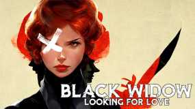黑寡妇：寻找爱情 Black Widow Looking for Love