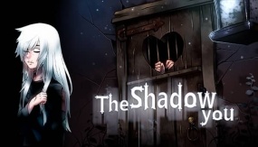 影中的你 The Shadow You