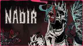 天底 Nadir: A Grimdark Deckbuilder