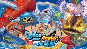 王牌钓手：欢钓水族馆 Ace Angler Fishing Spirits