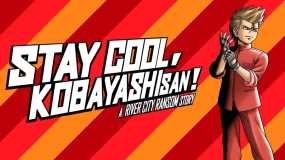 热血外传：好酷啊！小林 STAY COOL, KOBAYASHI-SAN!:A RIVER CITY RANSOM STORY