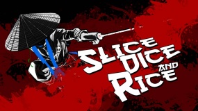 斩！斩！斩！（Slice Dice Rice）
