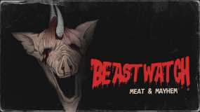 屠宰场：肉与混乱 BEASTWATCH: Meat & Mayhem