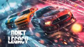 终极漂移 Drift Legacy
