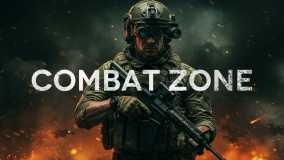战斗区域丨Combat Zone