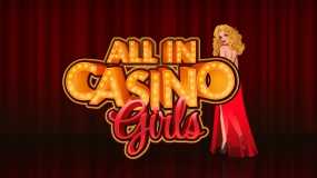 赌场女孩 All in Casino Girls