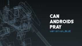 机器人能祈祷吗：蓝 CAN ANDROIDS PRAY:BLUE