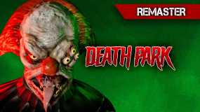 死亡公园：4K重制版 Death Park: 4k Remaster