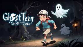幽灵少年逃离地狱 Ghost Teen Escape from Limbo
