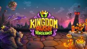 王国保卫战：复仇 Kingdom Rush Vengeance