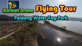 韩国无人机飞行游览八堂水雾公园丨Korean Drone Flying Tour Paldang Water Fog Park