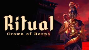 仪式：犄角之冠 Ritual: Crown of Horns