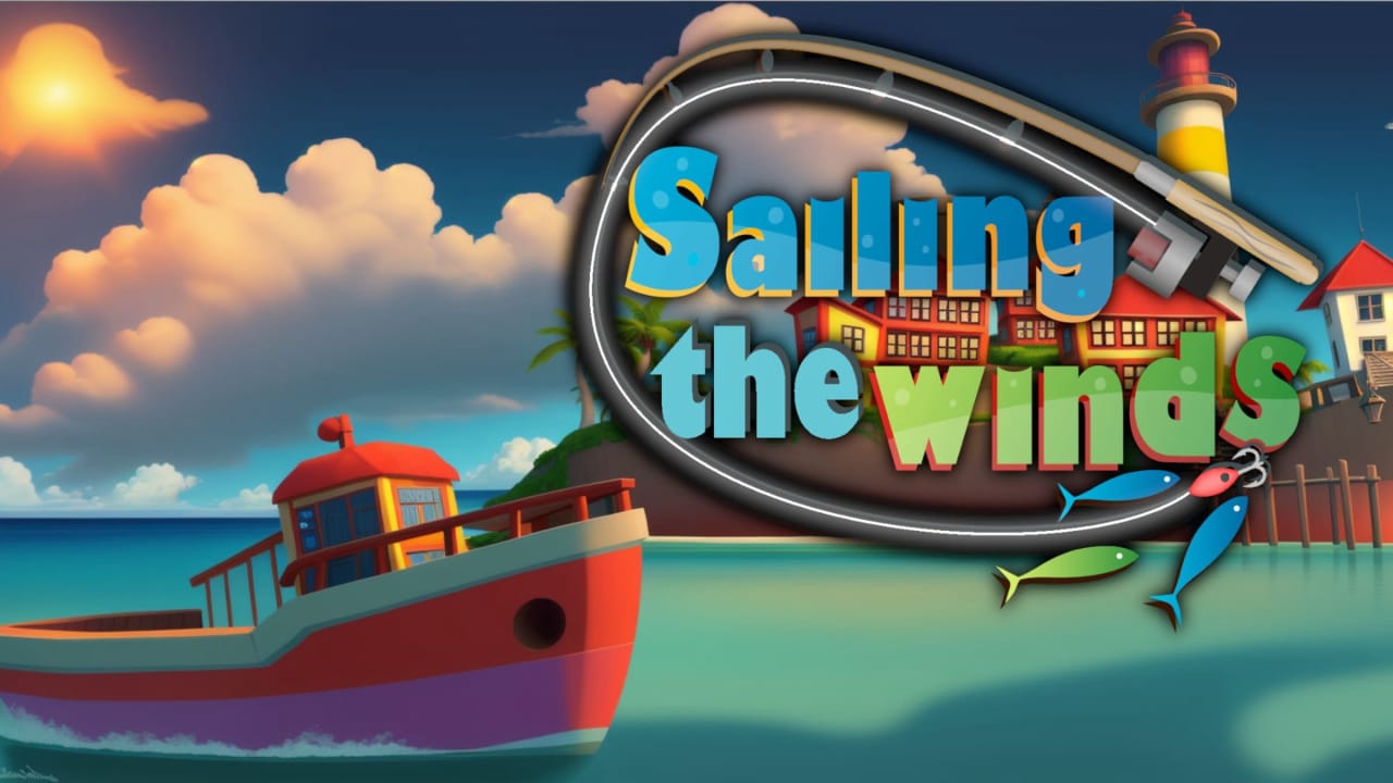 风帆航行 Sailing the winds