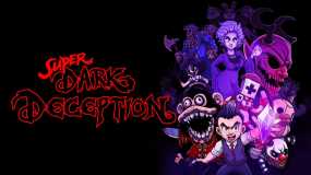 超级黑暗欺骗 Super Dark Deception