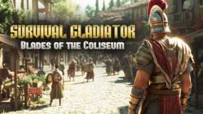 生存角斗士：竞技场之刃 Survival Gladiator: Blades of the Coliseum