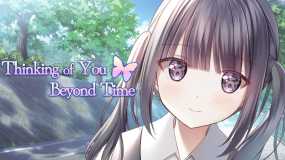 在时光彼端思念你 Thinking of You Beyond Time