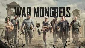 被遗忘的我们丨War Mongrels