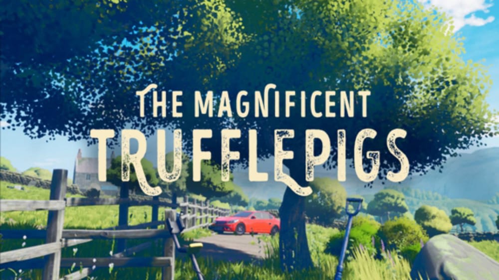 壮观的松露猪The Magnificent Trufflepigs