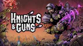 骑士与枪支 Knights and Guns