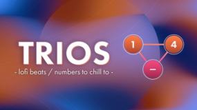 洛菲节拍三合一 TRIOS – lofi beats / numbers to chill to