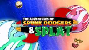 勇气跳跃 The Adventures of Spunk Dodgers and Splat