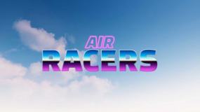 霓虹之翼：空中疾驰 Air Racers