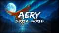 艾瑞：超现实世界 Aery – Surreal World