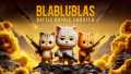 巴拉布拉拉斯大逃杀射击游戏丨Blablublas Battle Royale Shooter