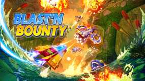 爆破与赏金 Blast’N Bounty