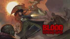 血祭 补给焕新 Blood: Refreshed Supply