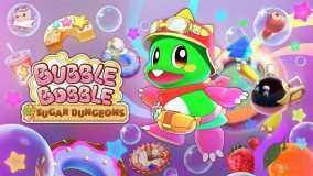 泡泡龙 糖果地牢丨BUBBLE BOBBLE Sugar Dungeons