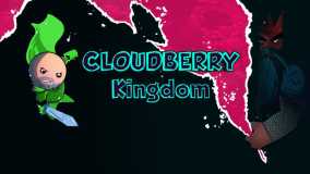 云莓王国丨Cloudberry Kingdom